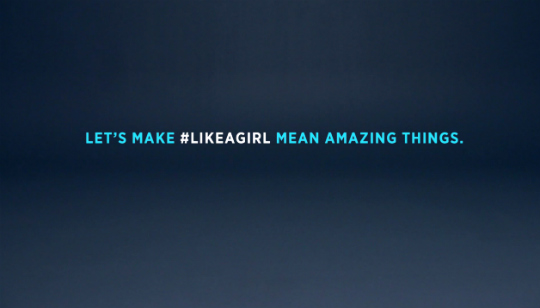 Let's make likeagirl mean amazing things